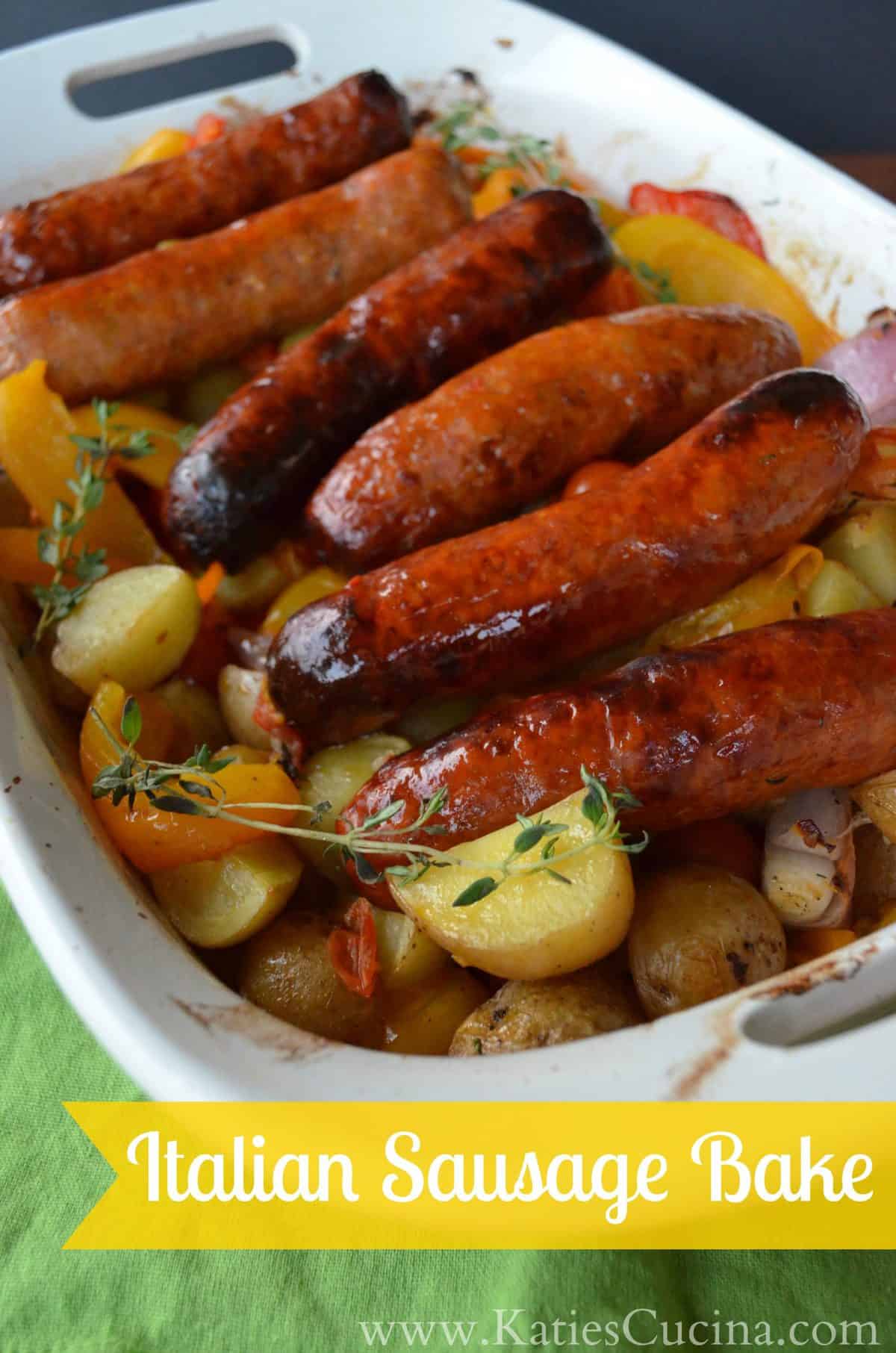 Italian Sausage Bake | Katie's Cucina