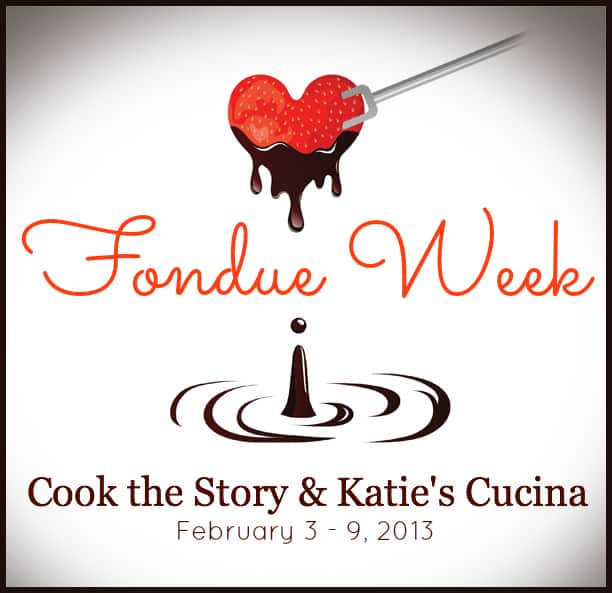 Fondue Week with Cook the Story & Katie's Cucina