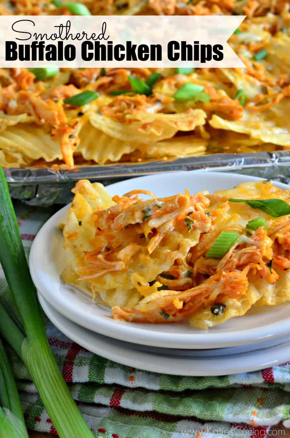 Easy game day snack -- Smothered Buffalo Chicken Chips 