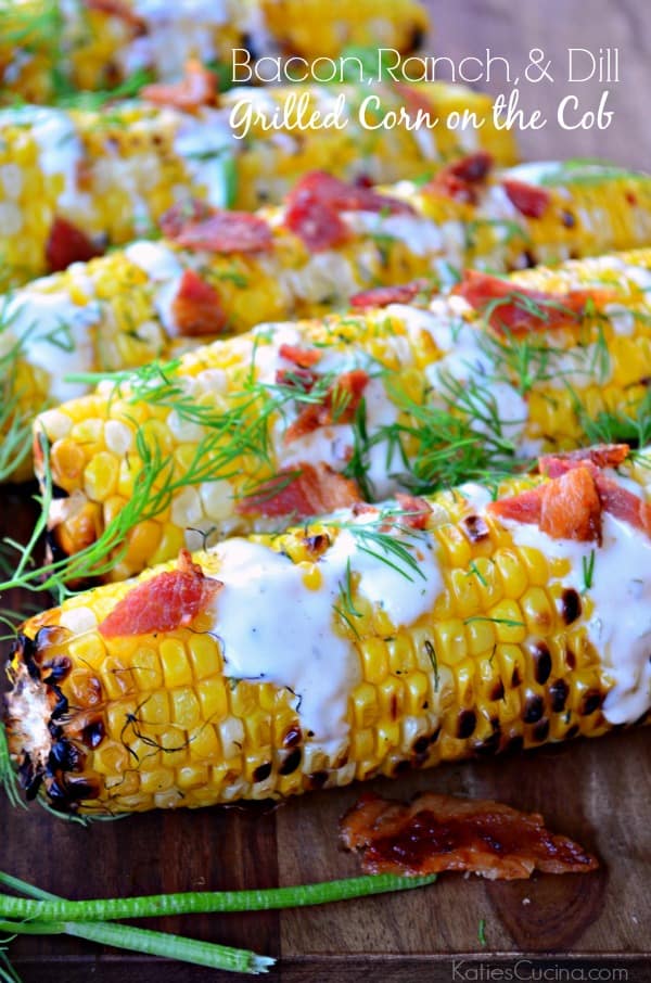 Bacon, Ranch, and Dill Grilled Corn on the Cob