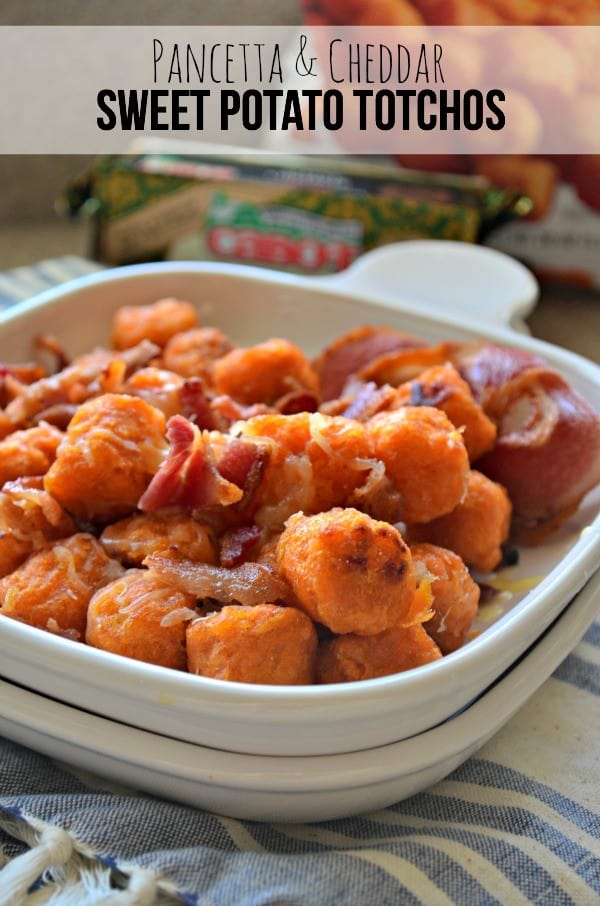 Pancetta & Cheddar Sweet Potato Totchos Recipe