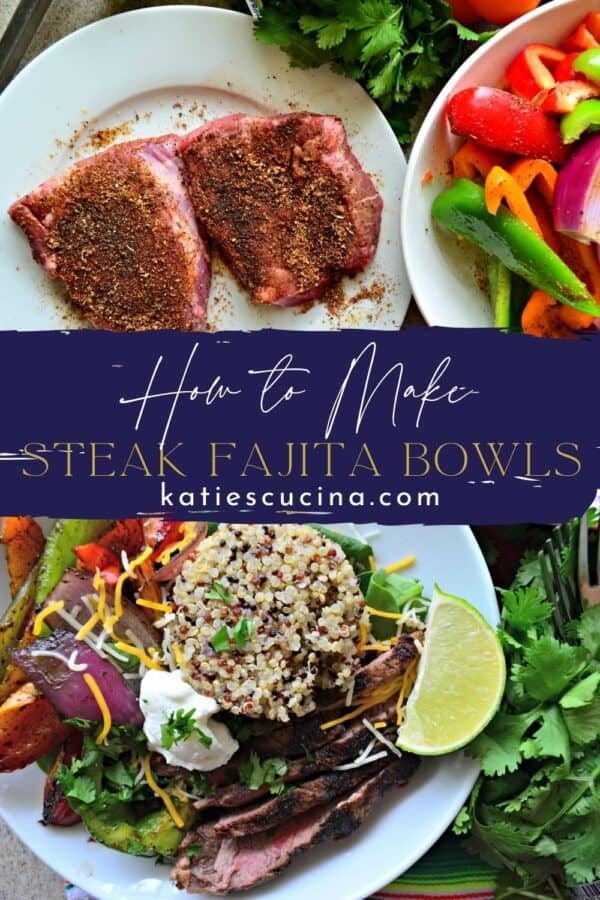 Two photos split by recipe title text; top of raw steaks on a plate, bottom of a bowl filled with vegetables, quinoa, and steak.