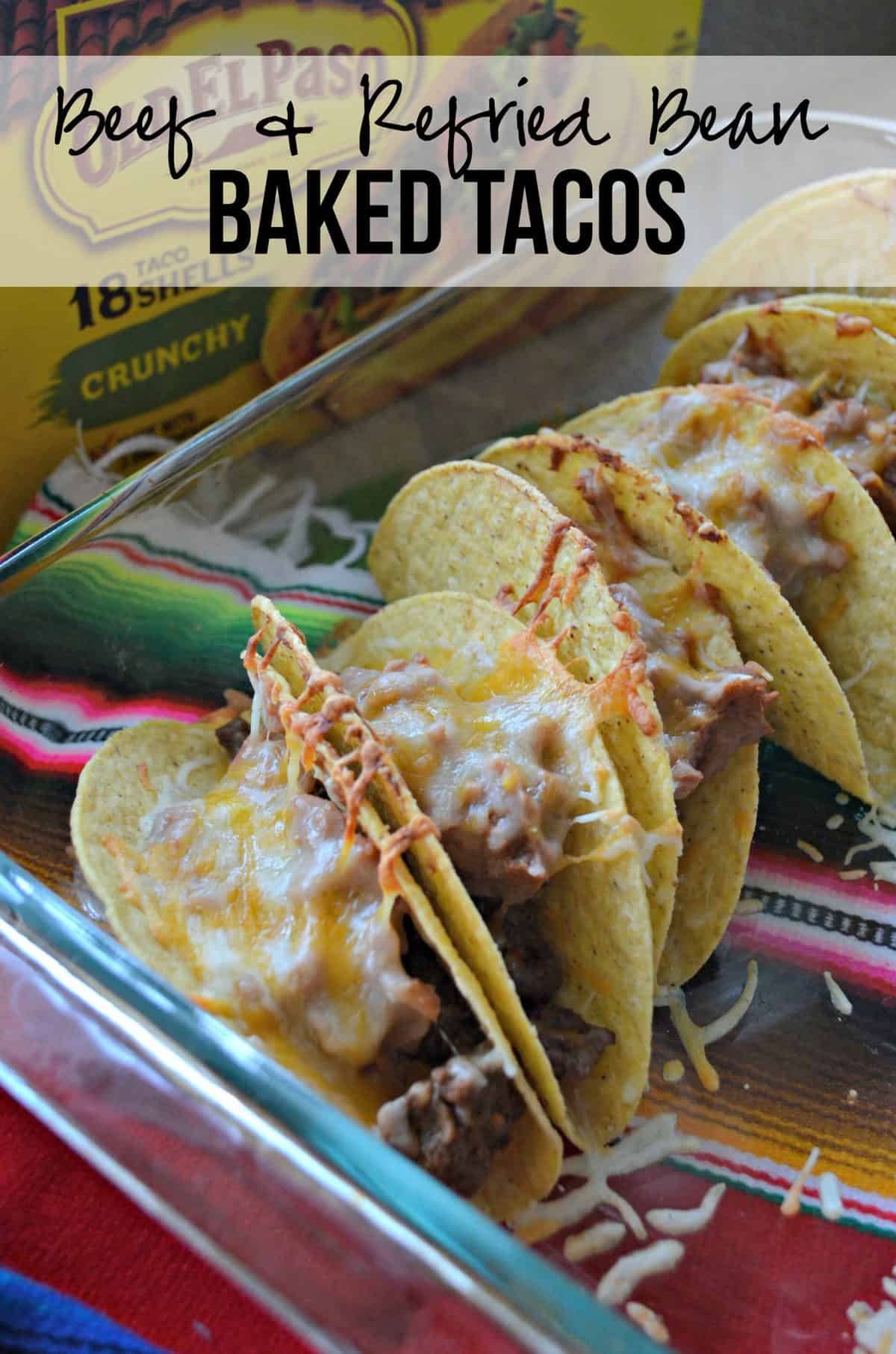 Beef & Refried Bean Baked Tacos Katie's Cucina