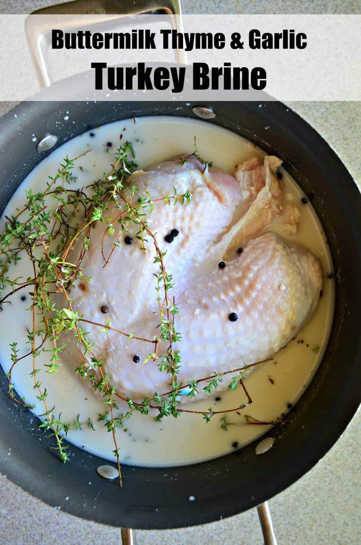 Buttermilk Thyme & Garlic Turkey Brine