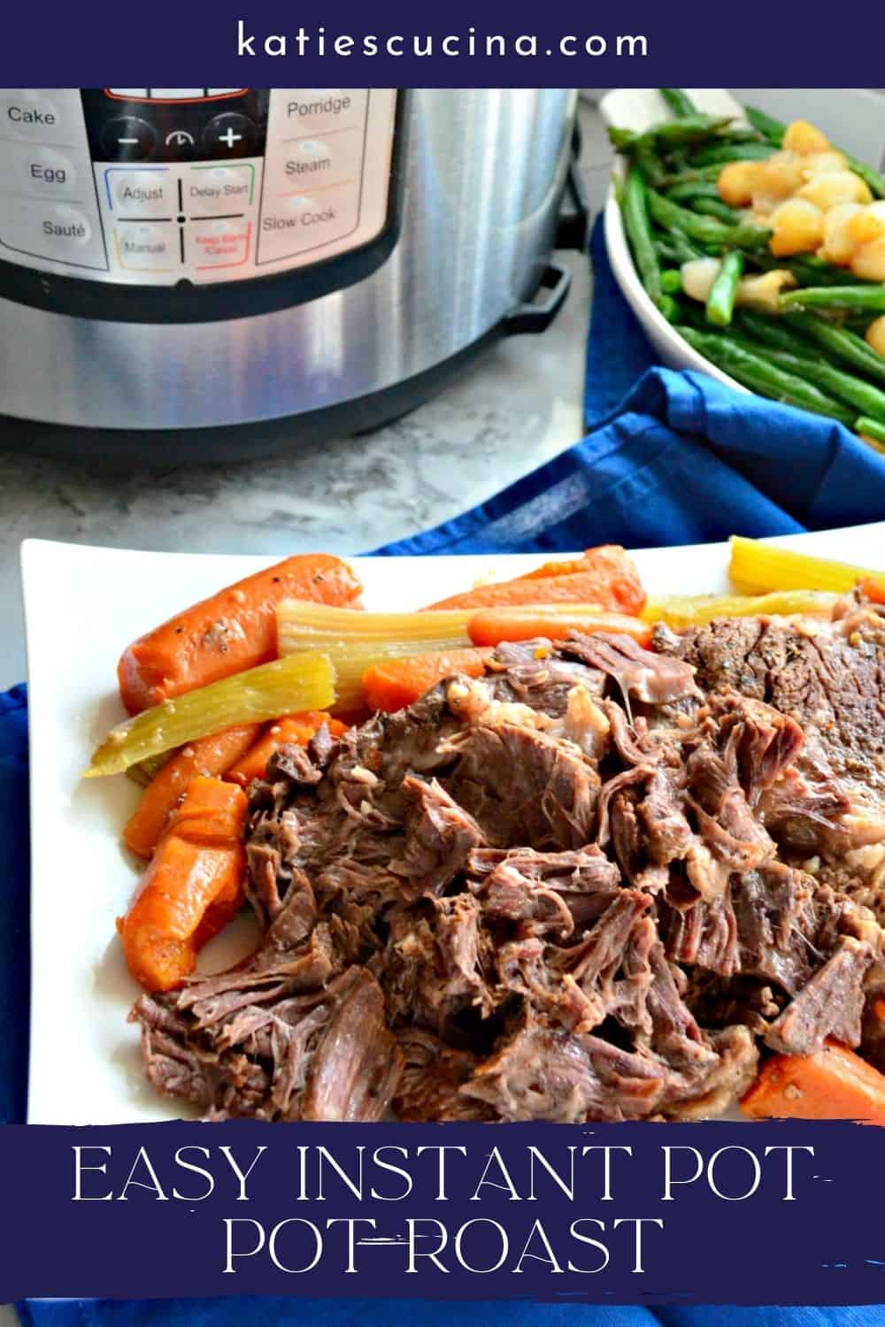 Instant Pot Pot Roast Recipe - The Cookie Rookie®