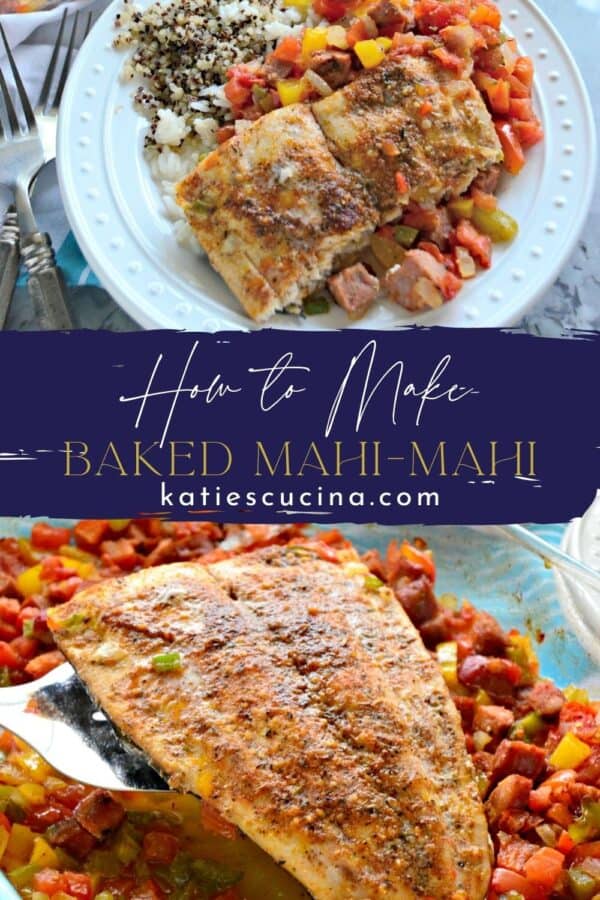 Two photos of a cooked mahi filet with recipe title text in the middle of the two photos.