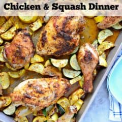 Sheet Pan Chicken and Squash dinner