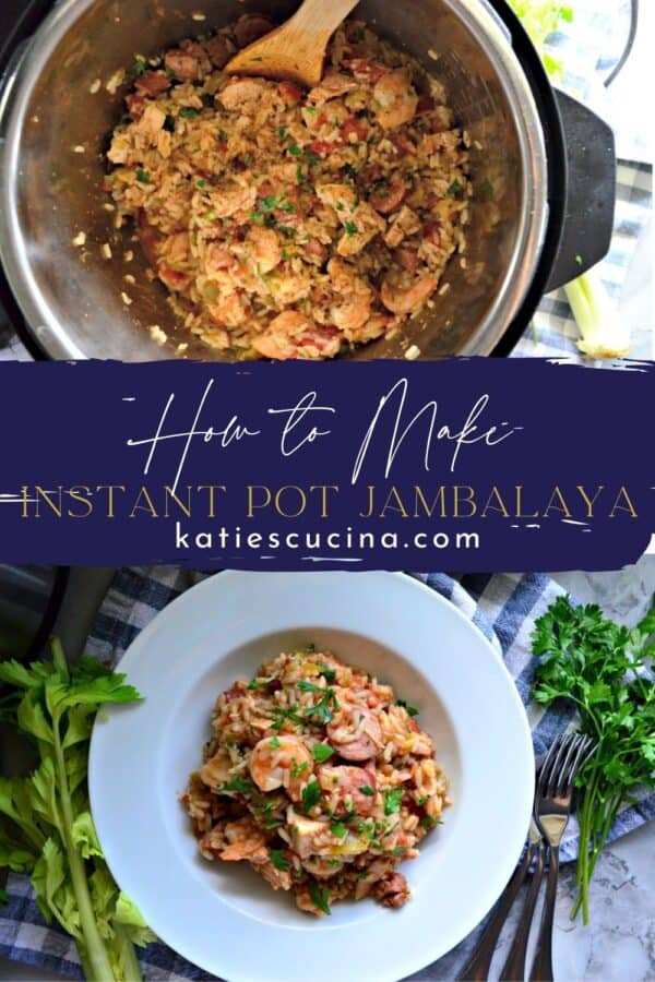 Two photos split by text on image; top of rice in Instant Pot, bottom of white bowl filled with jambalaya.