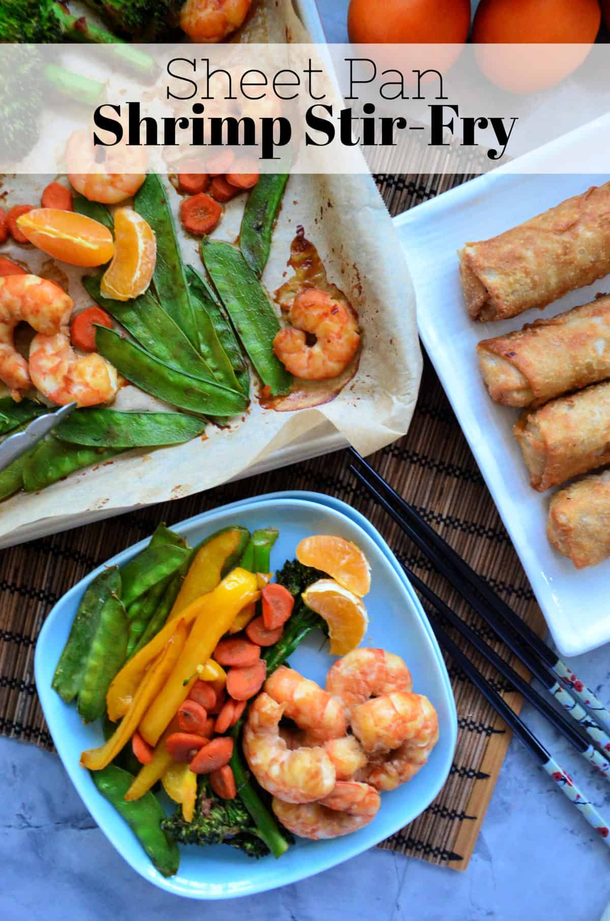 plated stir fried veggies and shrimp next to pan and platter of eggrolls with title text.