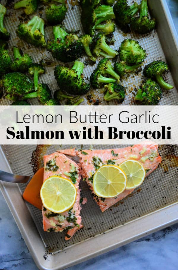 Lemon Butter Garlic Salmon with Broccoli on a pan with title text for pinterest.