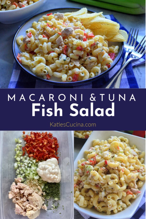 Macaroni and Tuna Fish Salad Collage with title text for pinterest.