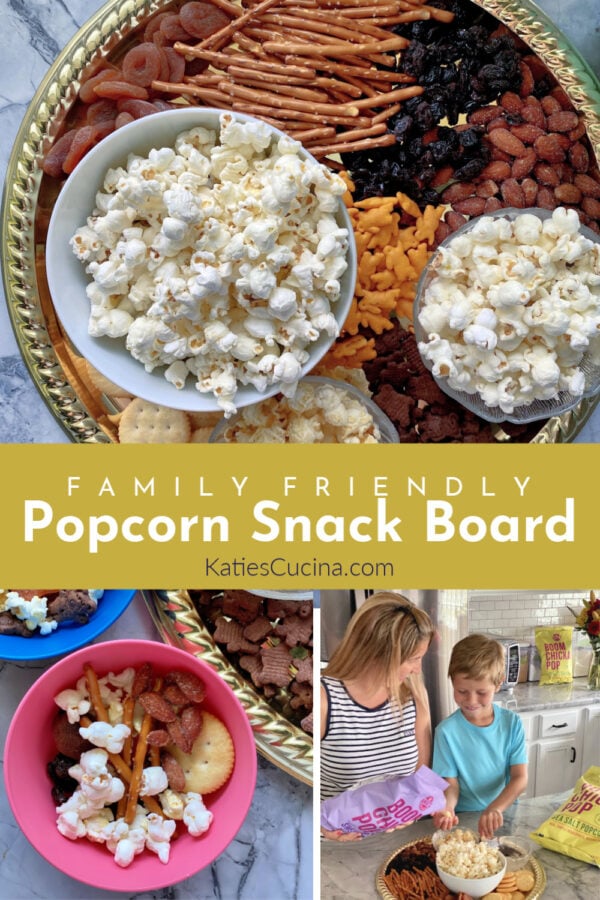 Family Friendly Popcorn Snack Platter Photo Collage with title Text for pinterest.