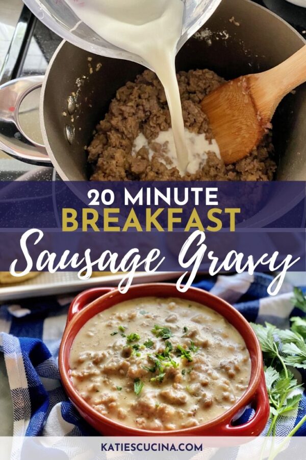 Long pin for pinterest with two images of sausage gravy and text.