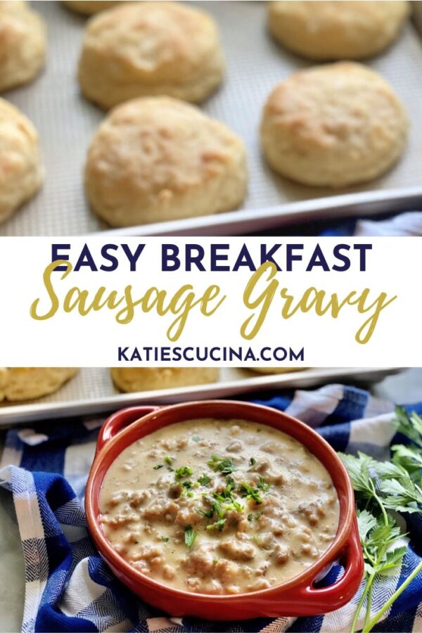 Long pin for Pinterest with text and two photos; biscuits and sausage gravy.
