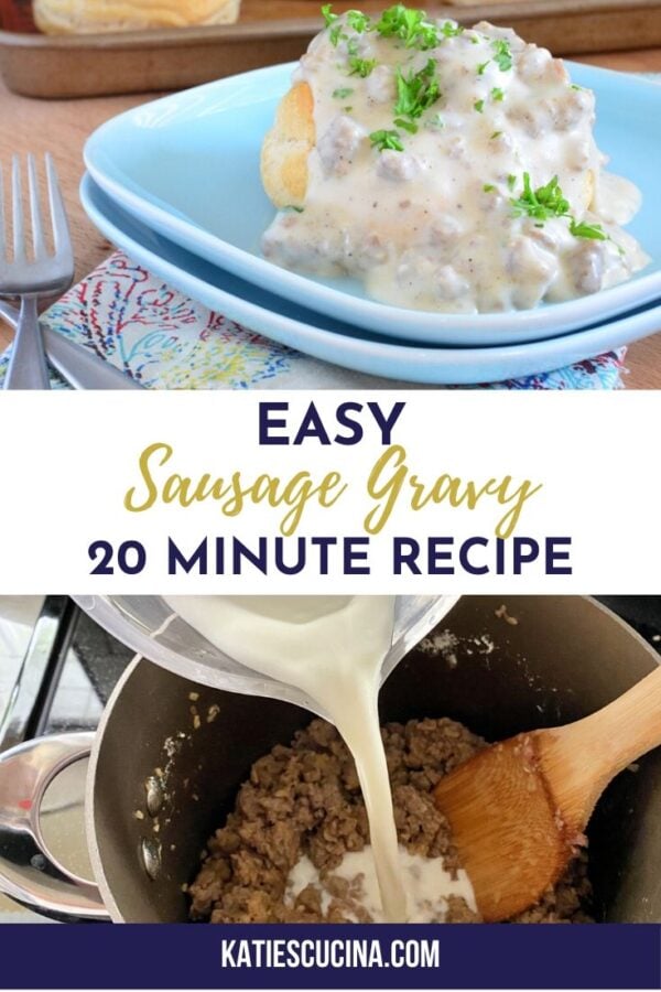 Long Pin for Pinterest with text of plate of sausage gravy and a pouring milk into pot.