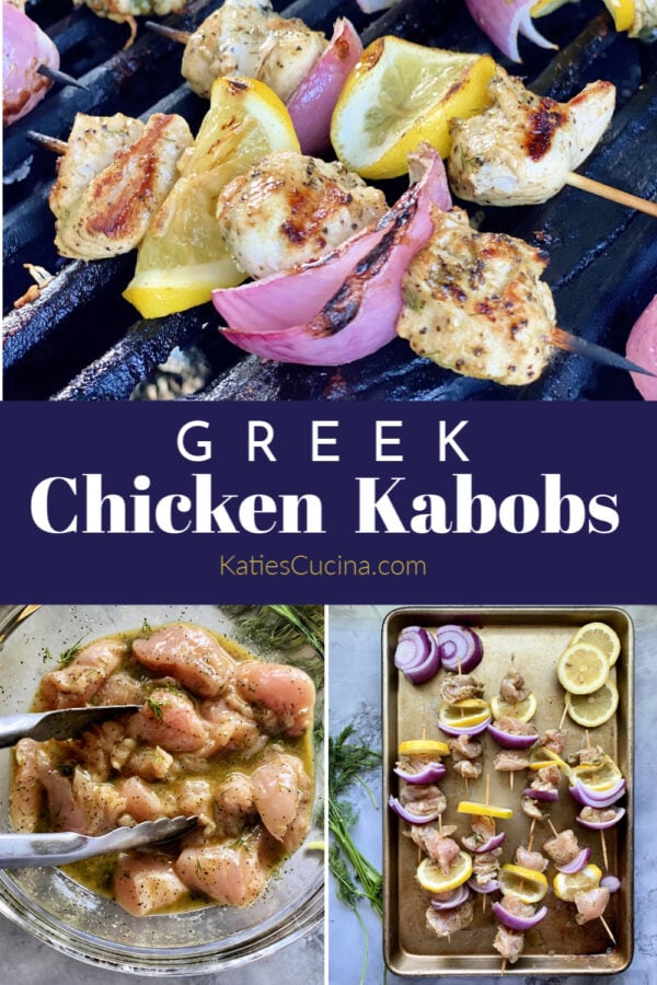 Three photos of greek chicken kababs with text on image for Pinterest.