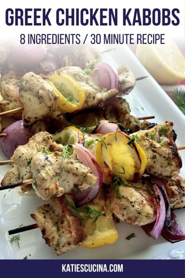 Cooked chicken kabobs stacked on top of each other on a white platter with image text.