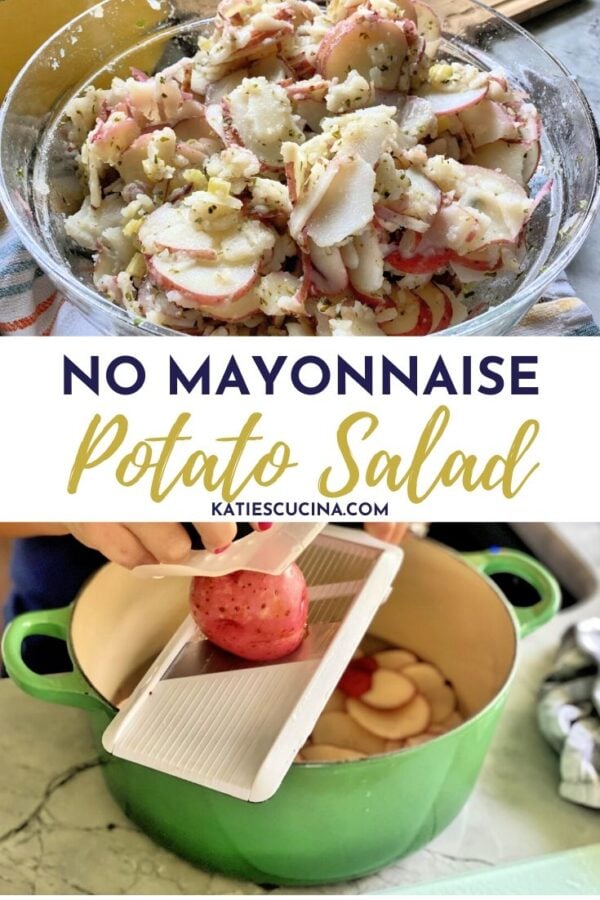 Two photos; bowl of potato salad and a potatoes slicing on mandolin with text.