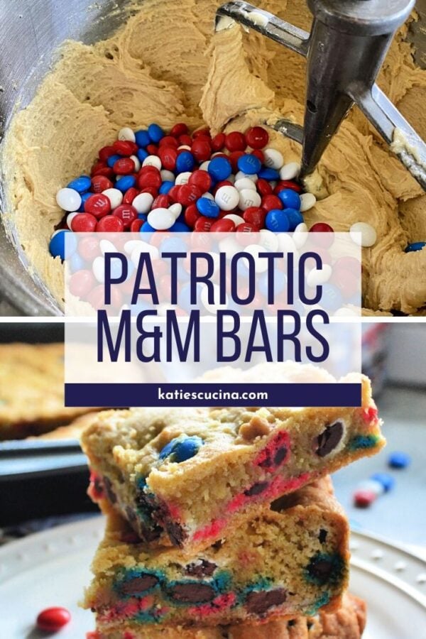Two photos: top with M&M's in a stand mixer with dough. Bottom cookie bars stacked with text.