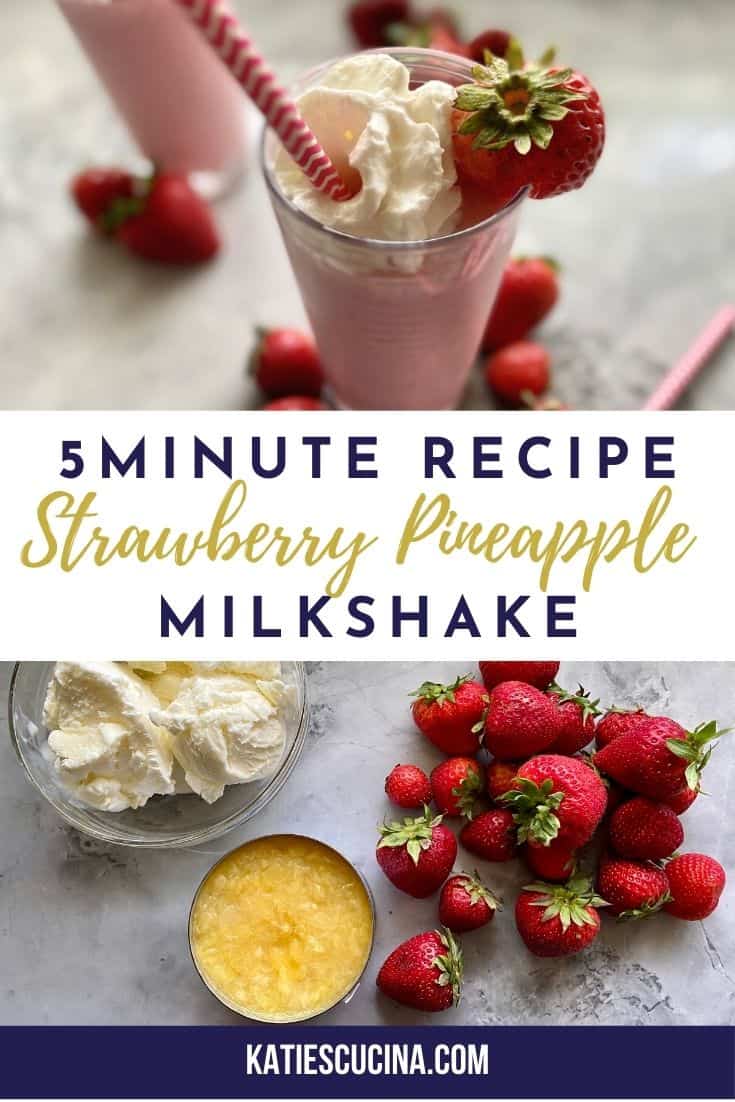 Strawberry Pineapple Milkshakes Katie's Cucina