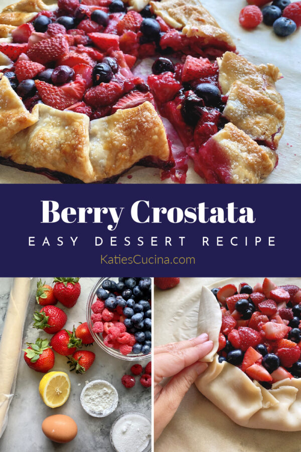 Three photo split with text for pinterest: finished berry crostata, ingredients, and folding crust.