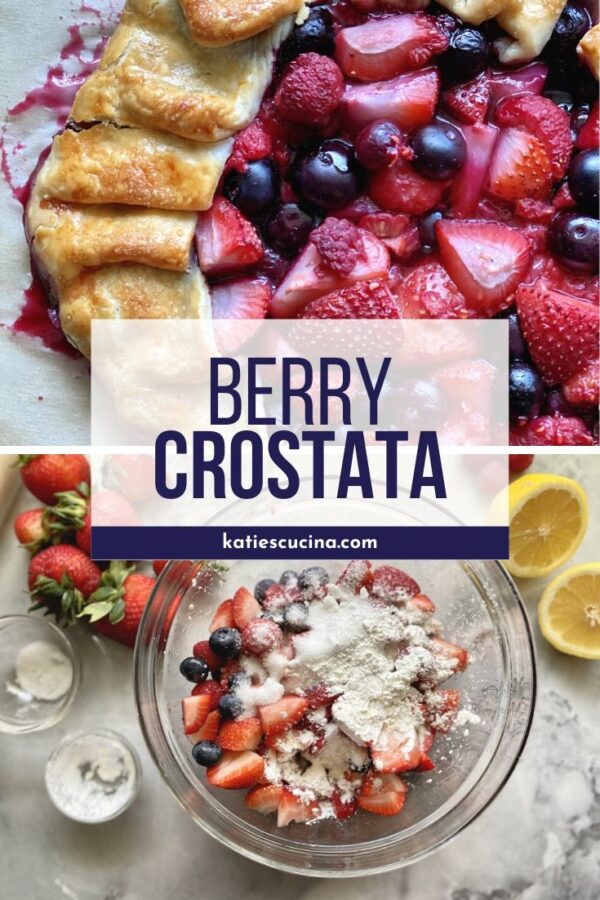 Top of baked berry crostata, bottom of ingredients in a bowl with text for Pinterest.