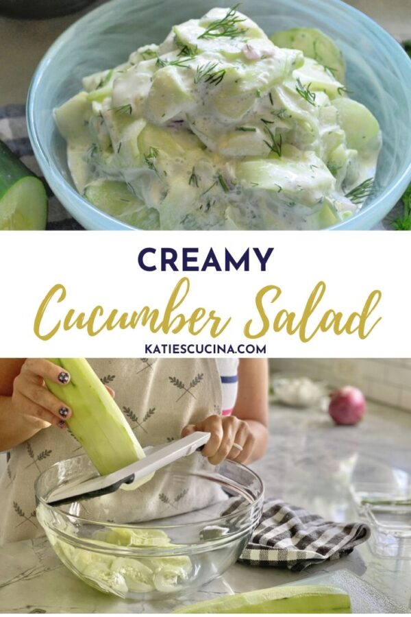 Two images; top of blue bowl with creamy thinly sliced cucumbers, bottom of slicing cucumbers with text on image for Pinterest.