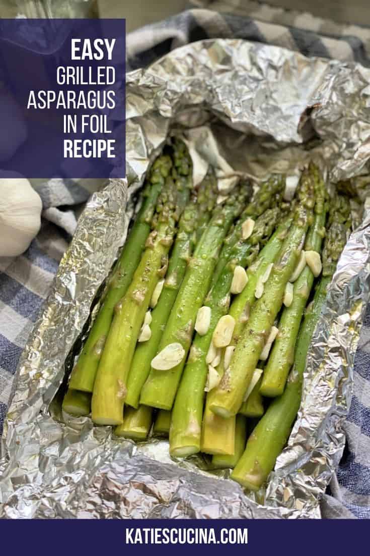 Grilled Asparagus in Foil Katie's Cucina
