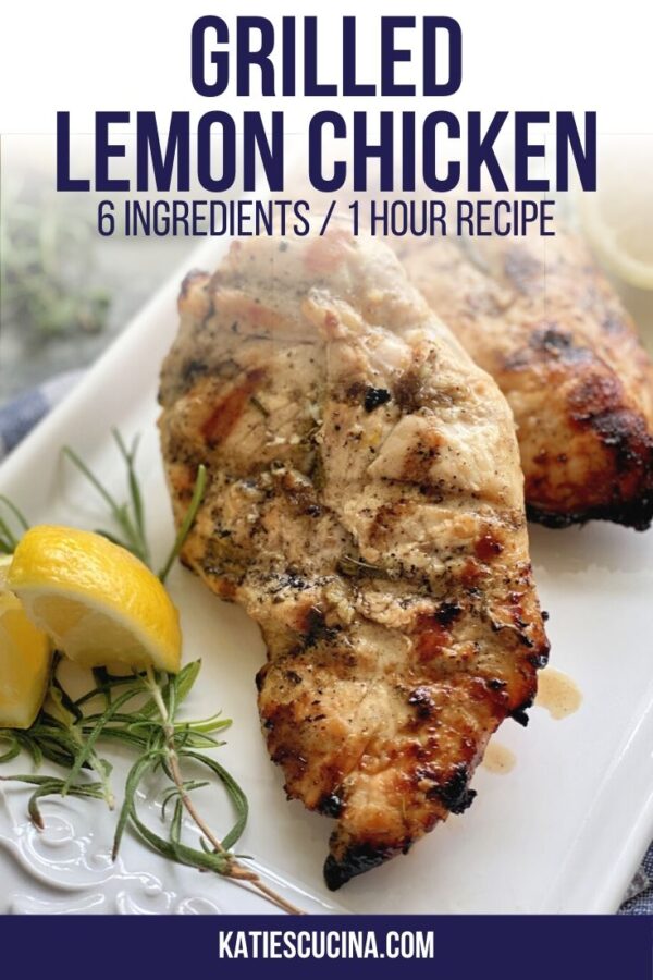 Grilled chicken breast on a white plate with fresh lemon wedges and rosemary with text.