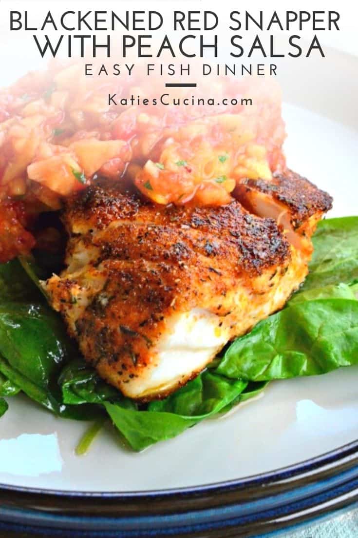 Blackened Red Snapper with Peach Salsa
