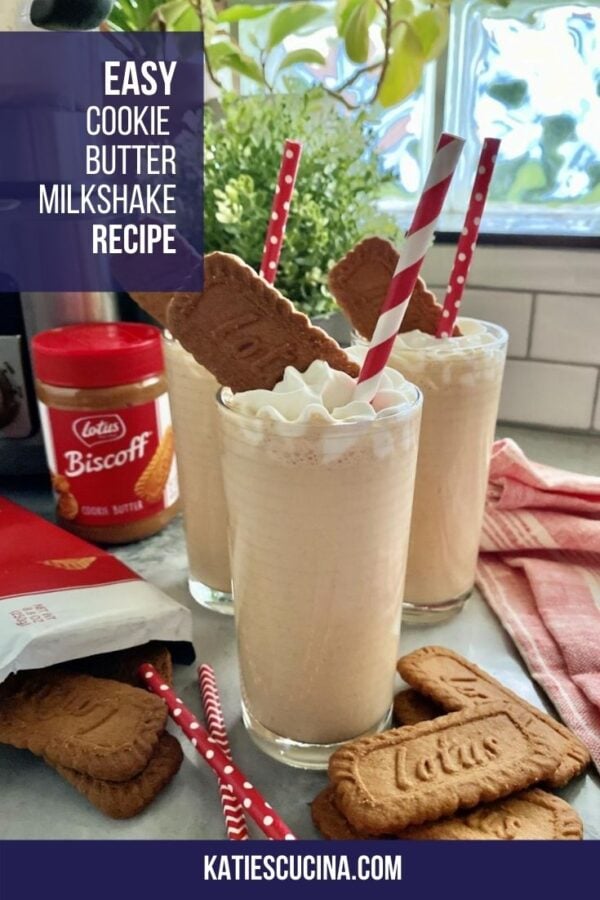 Three milkshakes in a clear glasses with cookies, whipped cream, and red straw with text on image for Pinterest.