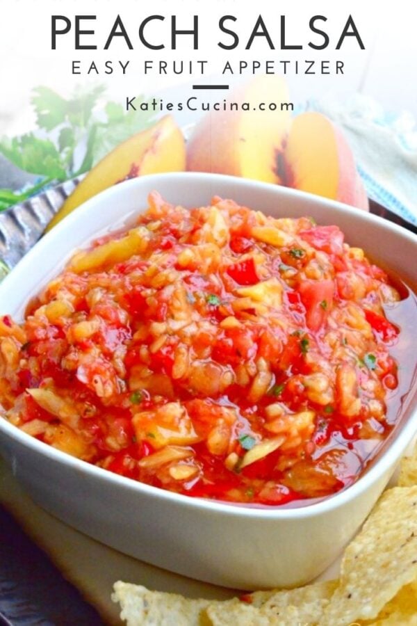 White square bowl with peach salsa with sliced peaches with text on image for Pinterest.