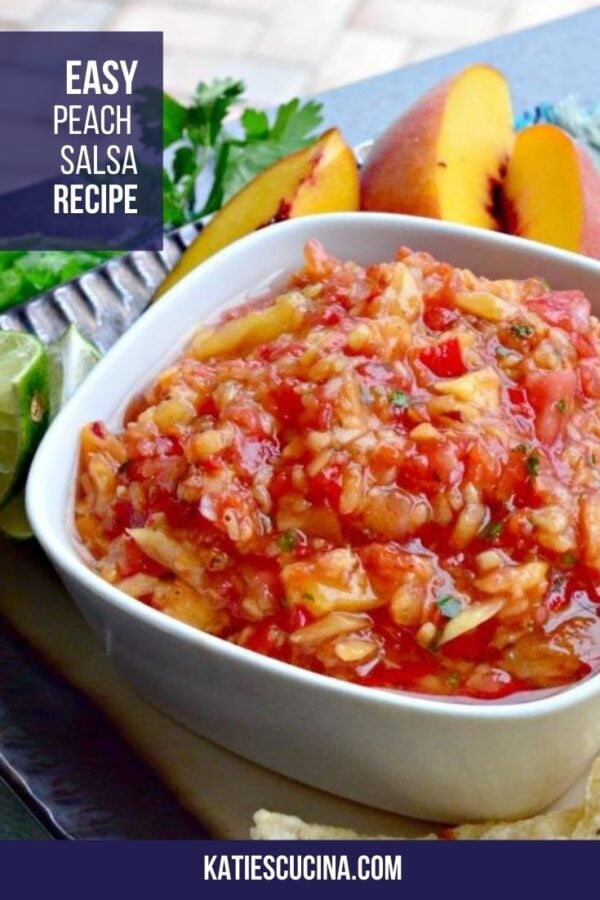 Square whie bowl of peach salsa with text on image for Pinterest.