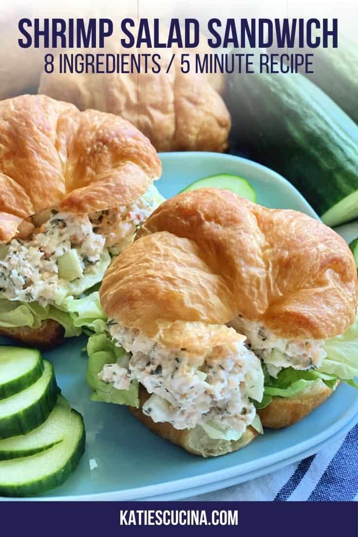 Shrimp Salad Sandwich - Katie's Cucina