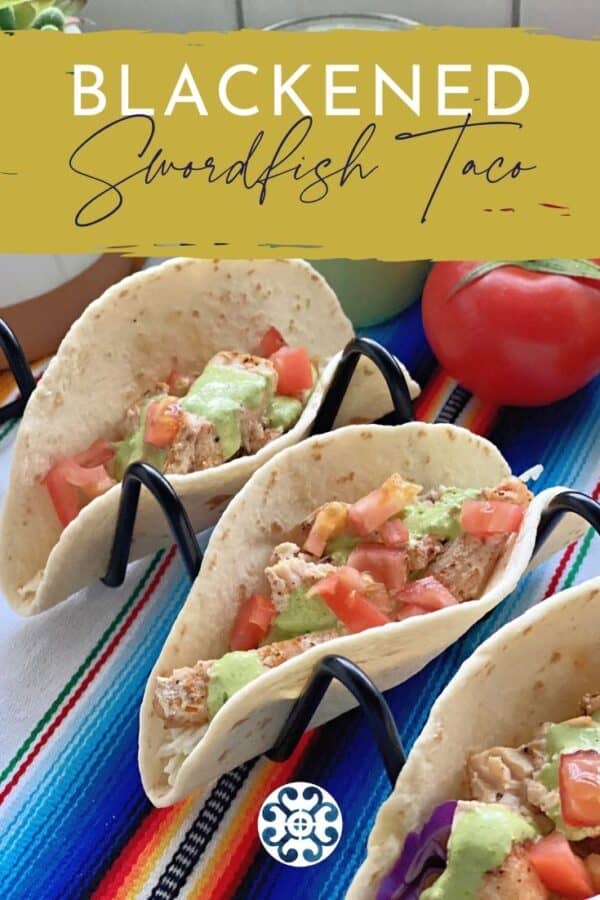 Three soft tacos with fish, tomatoes, and green sauce with text on image for Pinterest.