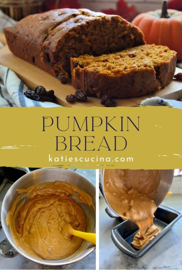 Loaf of pumpkin bread on a cutting board split by text and bottom two images of baking process.