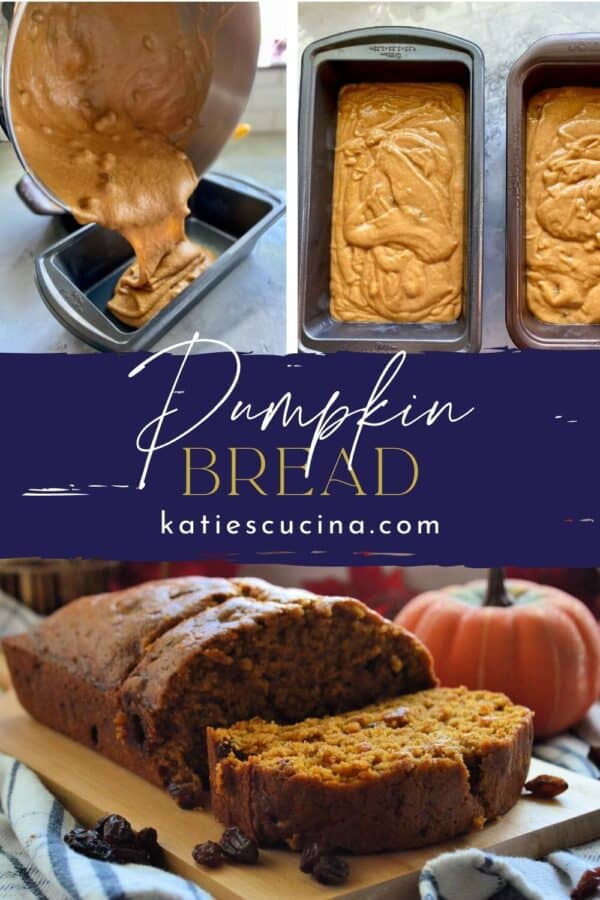 Three photo split: Pouring batter into loaf pan, loaf pans with batter, and cooked pumpkin bread.