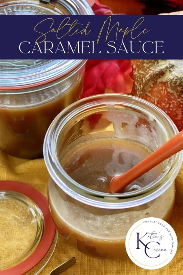 Glass jar filled with caramel sauce and an ornage spoon with text on image for Pinterest.