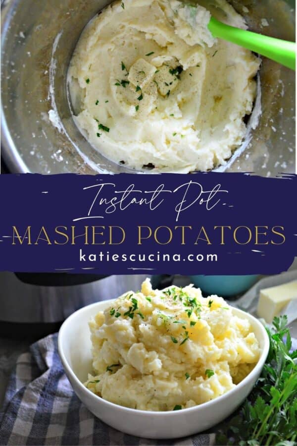 Two photos: Top of mashed poatoes inside an Instant Pot and bottom is a bowl of finished mashed potatoes.