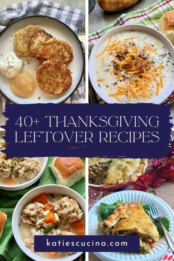 40+ Thanksgiving Leftover Recipes - Katie's Cucina