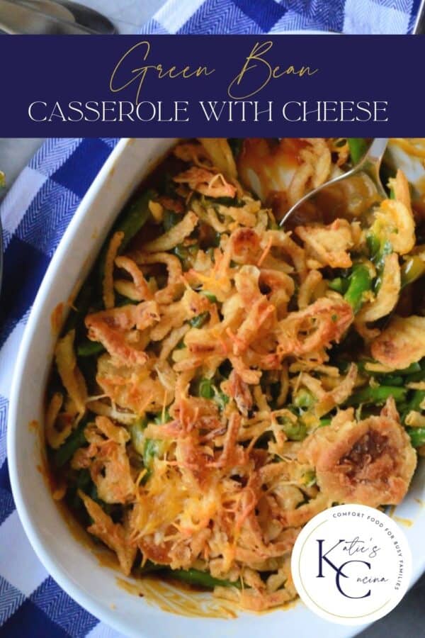 Top view of green bean casserole in white dish with text on image for Pinterest.