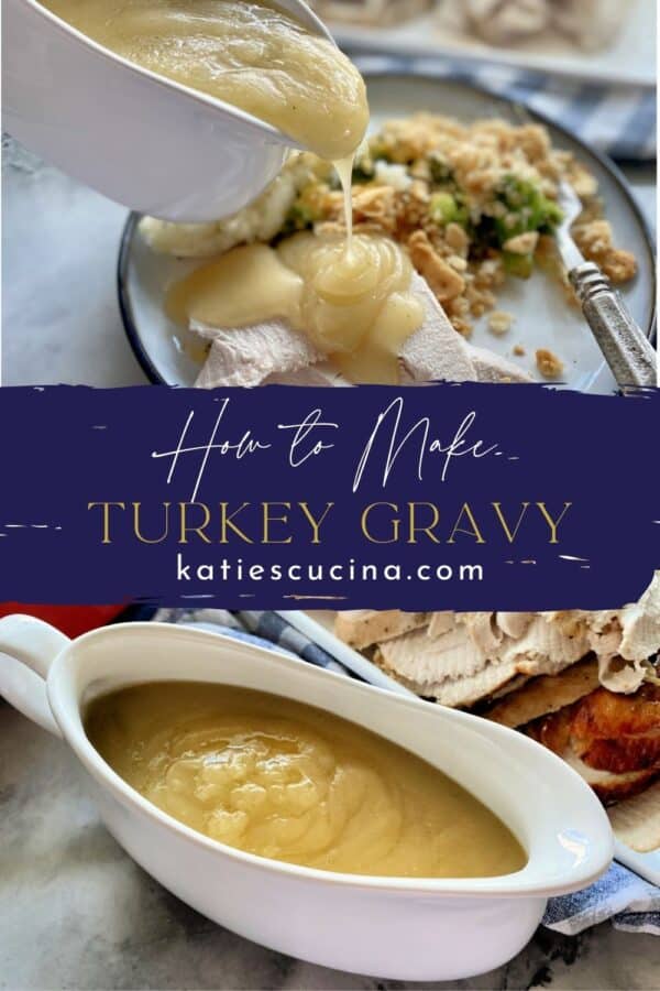 Two photos: top of pour gravy on turkey, bottom of gravy boat filled with turkey gravy.