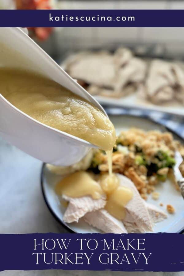 Turkey gravy being poured on to sliced turkey breast with text on image for Pinterest.