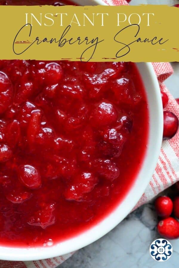 Top view of cranberry sauce in a white bowl with text on image for Pinterest.