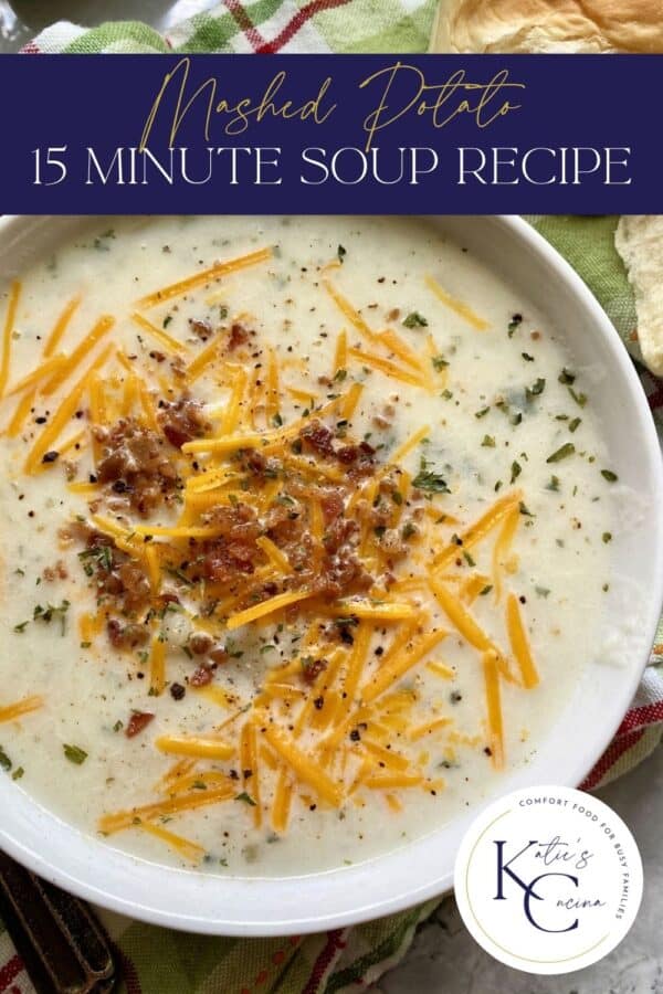 Close up of mashed potato soup with text on image for Pinterest.