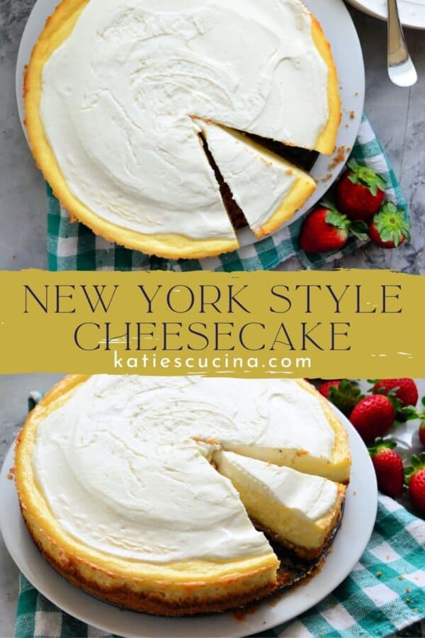 Two photos of cheesecake with different angles sepearted by text on image for Pinterest.