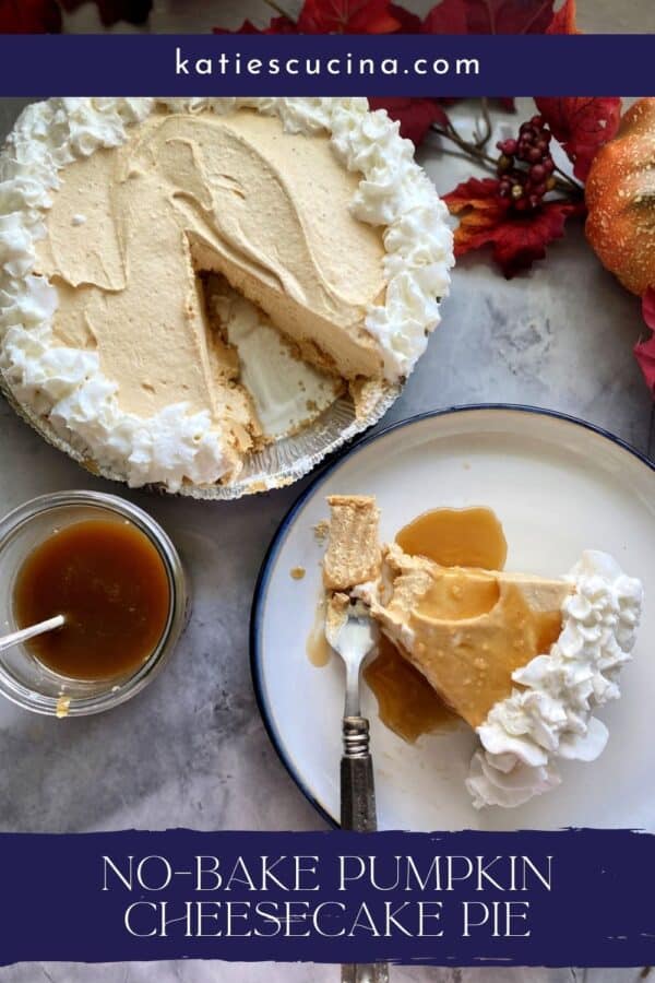 Top view of a slice of cheesecake pie on a plate with text on image for Pinterest.