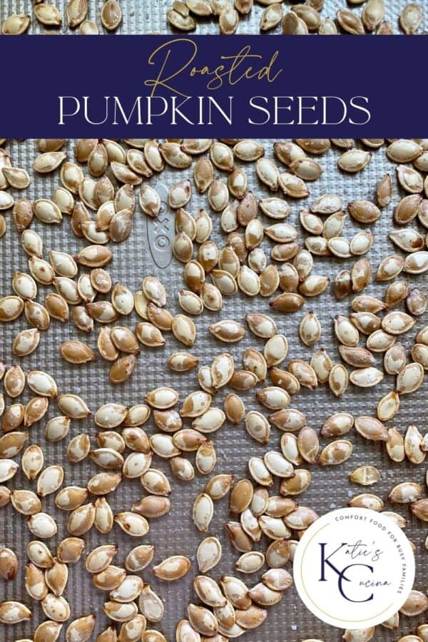 Pumpkin seeds on a baking tray with text on image for Pinterest.