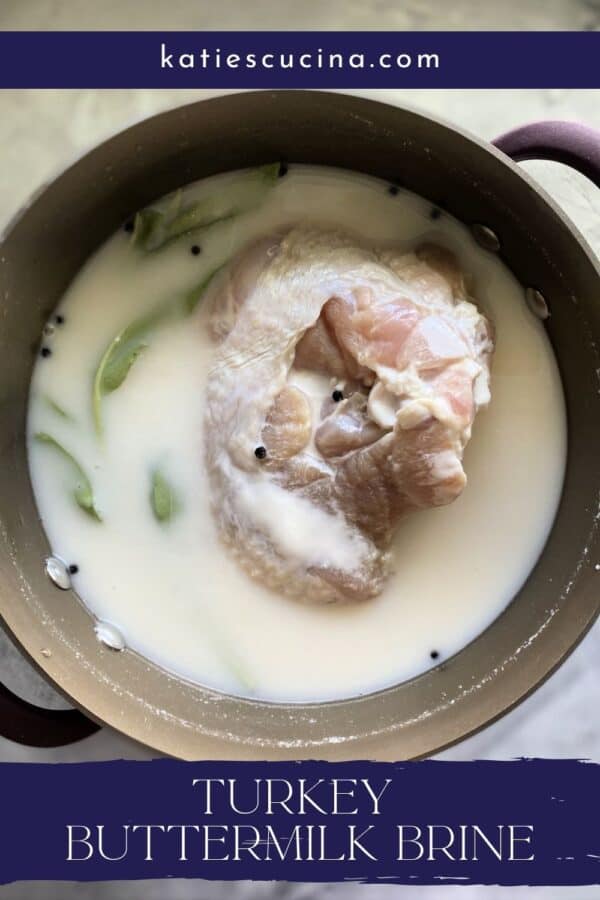 Top view of buttermilk brine with herbs and text on image for Pinterest.