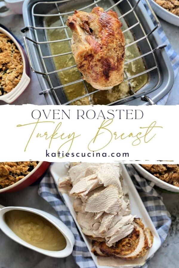 Oven Roasted Turkey Breast - Katie's Cucina